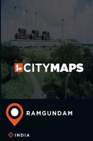 Cover of City Maps Ramgundam India