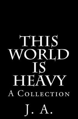 Book cover for This World is Heavy