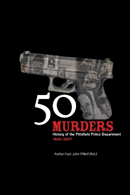 Book cover for 50 Murders - History of the Pittsfield Police