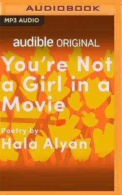 Book cover for You're Not a Girl in a Movie