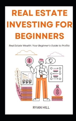 Book cover for Real Estate Investing For Beginners