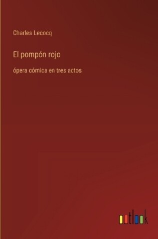Cover of El pomp�n rojo