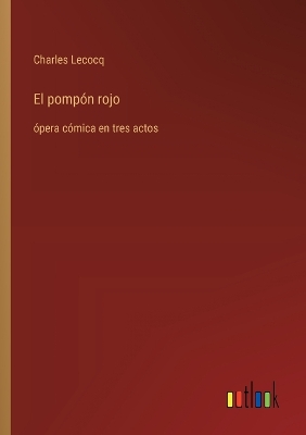 Book cover for El pomp�n rojo