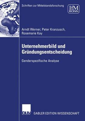 Cover of Unternehmerbild und Gründungsentscheidung