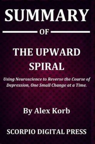 Cover of Summary Of The Upward Spiral