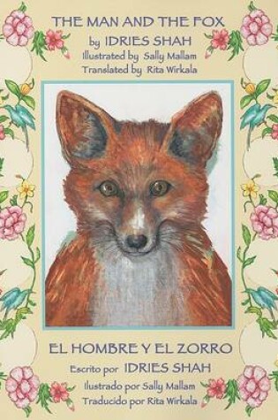 Cover of The Man and the Fox/El Hombre y El Zorro