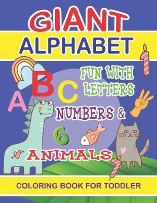 Book cover for Giant Alphabet Coloring book for Toddler
