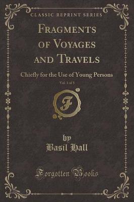 Book cover for Fragments of Voyages and Travels, Vol. 1 of 3