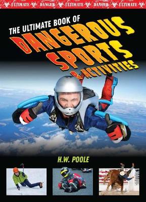 Book cover for Ultimate Book of Dangerous Sports and Activities