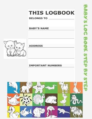 Book cover for Baby's Logbook Step By Step