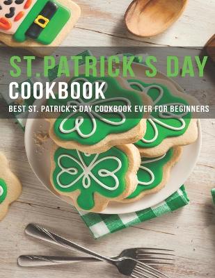 Book cover for ST.Patrick's Day Cookbook