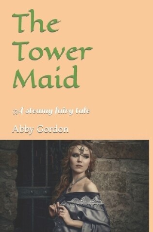 Cover of The Tower Maid