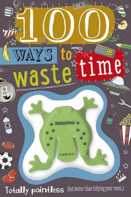 Book cover for 100 Ways to Waste Time