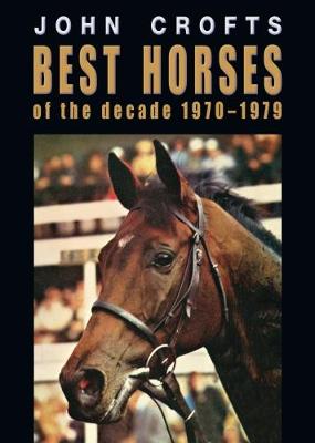 Cover of Best horses of the decade 1970 - 1979