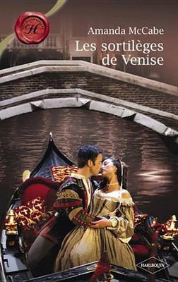 Book cover for Les Sortileges de Venise (Harlequin Les Historiques)