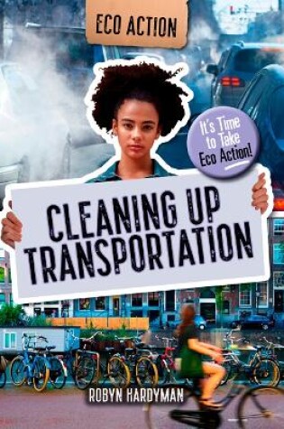 Cover of Cleaning Up Transportation