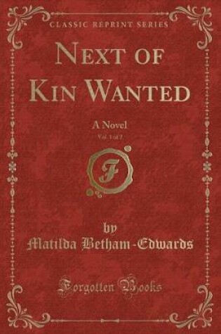 Cover of Next of Kin Wanted, Vol. 1 of 2