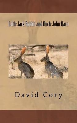 Book cover for Little Jack Rabbit and Uncle John Hare