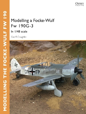 Book cover for Modelling a Focke-Wulf Fw 190G-3