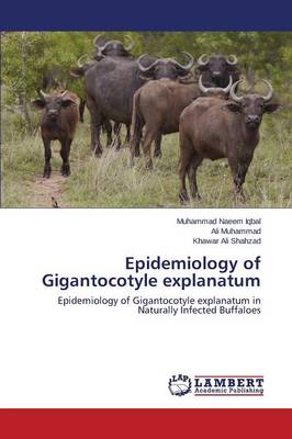 Book cover for Epidemiology of Gigantocotyle Explanatum