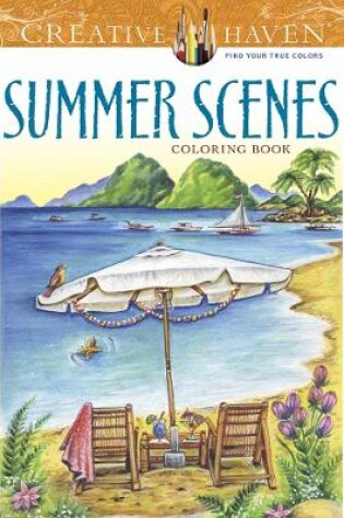 Cover of Creative Haven Summer Scenes Coloring Book