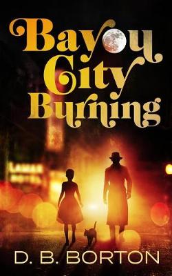 Cover of Bayou City Burning