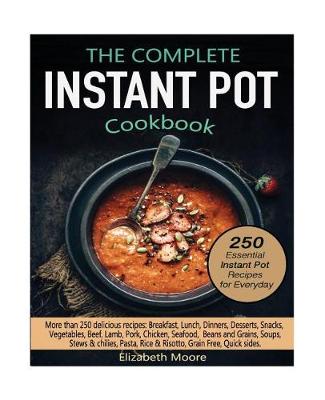 Book cover for The Complete Instant Pot Electric Pressure Cooker Cookbook