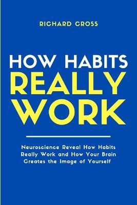 Book cover for How Habits Really Work