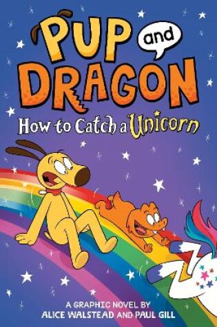 Cover of How to Catch Graphic Novels: How to Catch a Unicorn