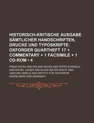 Book cover for Historisch-Kritische Ausgabe Samtlicher Handschriften, Drucke Und Typoskripte (4); Oxforder Quartheft 17 + Commentary + 1 Facsimile + 1 CD-ROM