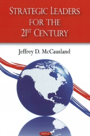 Cover of Strategic Leaders for the 21st Century