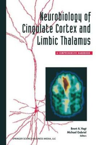 Cover of Neurobiology of Cingulate Cortex and Limbic Thalamus