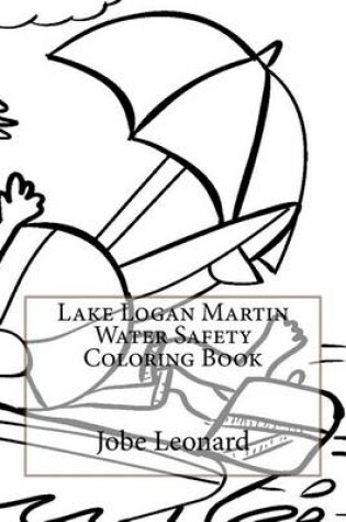 Cover of Lake Logan Martin Water Safety Coloring Book