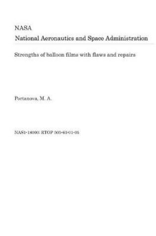 Cover of Strengths of Balloon Films with Flaws and Repairs