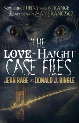 Book cover for The Love-Haight Case Files