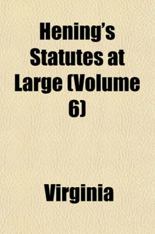 Cover of The Statutes at Large (Volume 6)