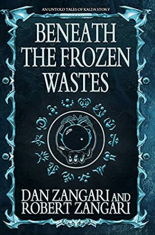Cover of Beneath the Frozen Wastes