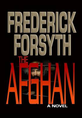 Afghan by Frederick Forsyth