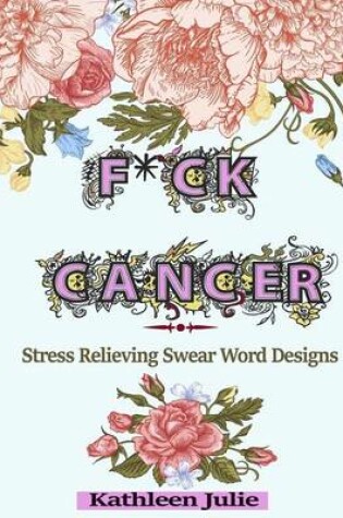 Cover of F*ck Cancer