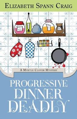 Book cover for Progressive Dinner Deadly