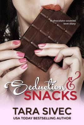 Cover of Seduction and Snacks