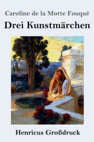 Cover of Drei Kunstmärchen (Großdruck)