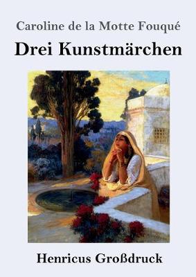 Book cover for Drei Kunstmärchen (Großdruck)