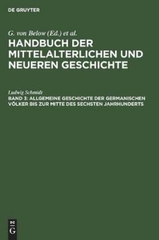 Cover of Allgemeine Geschichte Der Germanischen Voelker Bis Zur Mitte Des Sechsten Jahrhunderts