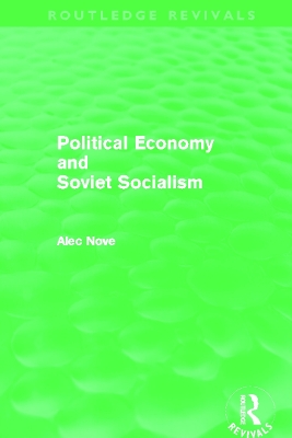 Cover of Political Economy and Soviet Socialism (Routledge Revivals)