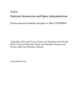 Book cover for Fusion Powered Human Transport to Mars (Uwfr94)