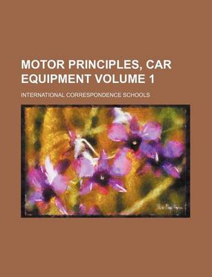 Book cover for Motor Principles, Car Equipment Volume 1