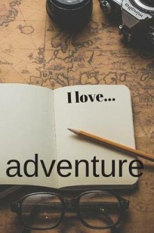 Cover of I Love Adventure