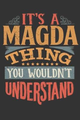 Book cover for Its A Magda Thing You Wouldnt Understand