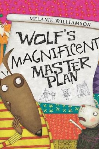 Cover of Wolf's Magnificent Master Plan